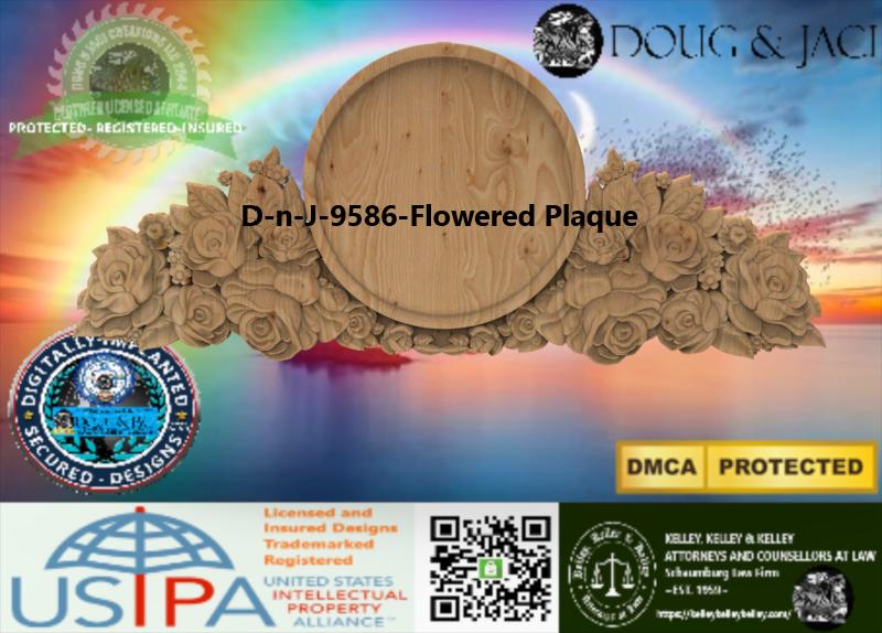 3d, Stl Model-Plaque, Flower Plaque,D-n-J-9586-Flowered Plaque